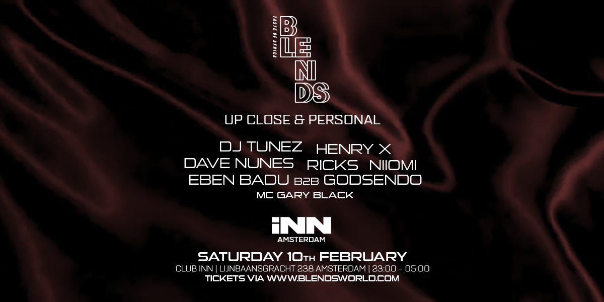 Blends | INN Amsterdam | 10 February